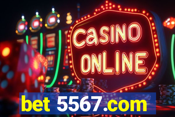bet 5567.com